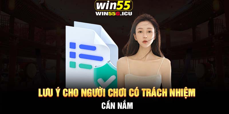 Lưu ý cho người chơi có trách nhiệm cần nắm