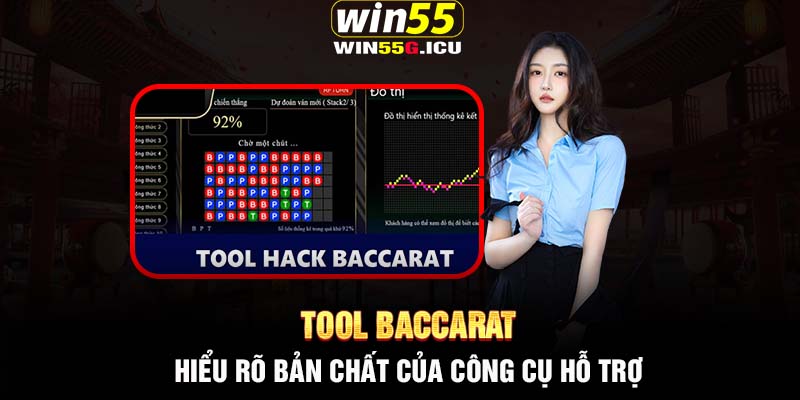 Tool Baccarat - Hiểu rõ bản chất của công cụ hỗ trợ